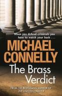 The Brass Verdict di Michael Connelly edito da Orion Publishing Co