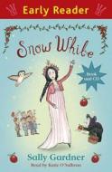 Snow White di Sally Gardner edito da Hachette Children\'s Group