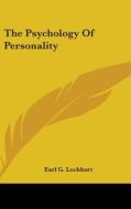 The Psychology of Personality di Earl G. Lockhart edito da Kessinger Publishing