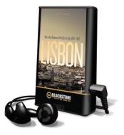 Lisbon di Neill Lochery edito da Blackstone Audiobooks