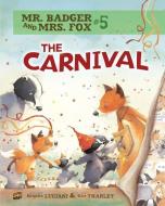 The Carnival: Book 5 di Brigitte Luciani edito da GRAPHIC UNIVERSE