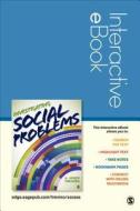 Investigating Social Problems Interactive Ebook di A. Javier Trevino edito da Sage Publications Inc