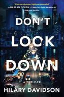 Don't Look Down di Hilary Davidson edito da THOMAS & MERCER