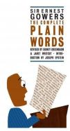The Complete Plain Words di Ernest Gowers edito da David R. Godine Publisher