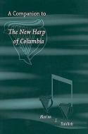 Companion To The New Harp Of Columbia di Marion J. Hatchett edito da University of Tennessee Press
