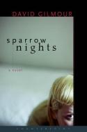Sparrow Nights di David Gilmour edito da COUNTERPOINT PR