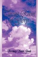 Throne Room Of Glory di Rosemary Susan Goode edito da America Star Books