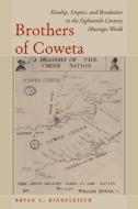 Brothers Of Coweta di Bryan C. Rindfleisch edito da University Of South Carolina Press