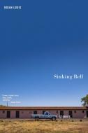 Sinking Bell: Stories di Bojan Louis edito da GRAY WOLF PR