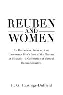 Reuben and Women di H. G. Hastings-Duffield edito da Page Publishing Inc