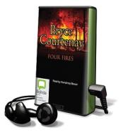 Four Fires di Bryce Courtenay edito da Bolinda Publishing