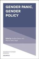 Gender Panic, Gender Policy di Vasilikie Demos edito da Emerald Publishing Limited