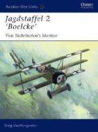 Jagdstaffel 2 'Boelcke' di Greg VanWyngarden edito da Bloomsbury Publishing PLC