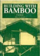 Building With Bamboo di Jules J.A. Janssen edito da Itdg Publishing
