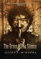 The Green Man's Silence di Juliet E. McKenna edito da Wizards Tower Press