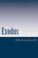 Exodus di Michael Stefaniuk edito da Createspace Independent Publishing Platform
