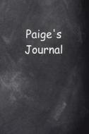 Paige Personalized Name Journal Custom Name Gift Idea Paige: (Notebook, Diary, Blank Book) di Distinctive Journals edito da Createspace Independent Publishing Platform