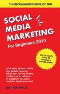 Social Media Marketing for Beginners 2019 Social Media Marketing for Beginners 2019