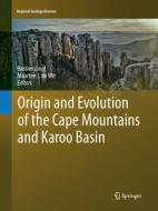 Origin And Evolution Of The Cape Mountains And Karoo Basin edito da Springer International Publishing Ag