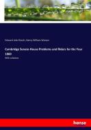 Cambridge Senate-House Problems and Riders for the Year 1860 di Edward John Routh, Henry William Watson edito da hansebooks