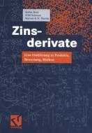 Zinsderivate di Marcus R. W. Martin, Stefan Reitz, Willi Schwarz edito da Vieweg+Teubner Verlag