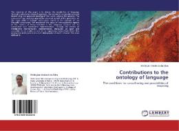 Contributions to the ontology of language di Wellington Amâncio da Silva edito da LAP Lambert Academic Publishing