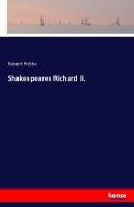Shakespeares Richard II. di Robert Prölss edito da hansebooks