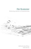 Der Kontexter di Dirk Heinen edito da Books on Demand