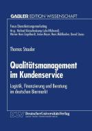 Qualitätsmanagement im Kundenservice edito da Deutscher Universitätsverlag