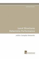Local Structures Determine Performance di Lachezar Krumov edito da Südwestdeutscher Verlag
