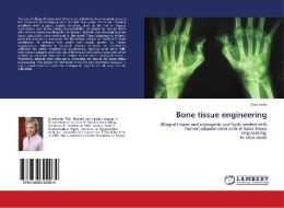 Bone tissue engineering di Suvi Haimi edito da LAP Lambert Academic Publishing
