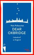 Dear Oxbridge di Nele Pollatschek edito da Galiani, Verlag