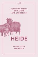 Heide di Claus-Peter Lieckfeld edito da KJM Buchverlag