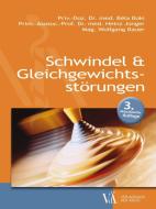 Schwindel & Gleichgewichtsstörungen di Bela Büki, Heinz Jünger, Wolfgang Bauer edito da Verlagshaus der Ärzte