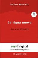 La vigna nuova / Der neue Weinberg (mit Audio) di Grazia Deledda edito da EasyOriginal Verlag e.U.