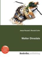 Walter Dinsdale edito da Book On Demand Ltd.