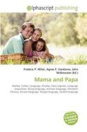 Mama and Papa edito da Alphascript Publishing