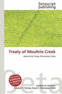 Treaty of Moultrie Creek edito da Betascript Publishing