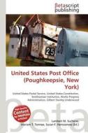 United States Post Office (Poughkeepsie, New York) edito da Betascript Publishing