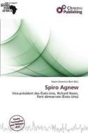 Spiro Agnew edito da Chromo Publishing