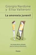 La Anorexia Juvenil di Giorgio Nardone edito da HERDER & HERDER