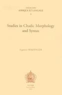 Studies in Chadic Morphology and Syntax di Z. Frajzyngier edito da PEETERS PUB