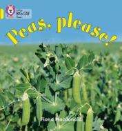 Peas Please! di Fiona MacDonald edito da HarperCollins Publishers