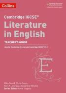 Cambridge IGCSE (TM) Literature in English Teacher's Guide di Anna Gregory, Alex Melville, Kurt A. Johnson edito da HarperCollins Publishers