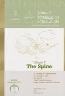 Manual Mobilization of the Joints: The Spine, Volume II: Joint Examination and Basic Treatment [With DVD] di Freddy M. Kaltenborn edito da Orthopedic Physical Therapy & Rehabilitation