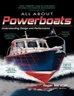 All About Powerboats di Roger Marshall edito da International Marine Publishing Co