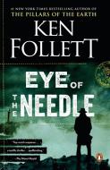 Eye of the Needle di Ken Follett edito da PENGUIN GROUP