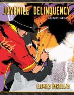 Juvenile Delinquency di Clemens F. Bartollas edito da Pearson Education (us)