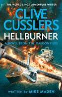 Clive Cussler's Hellburner di Mike Maden edito da Penguin Books Ltd (UK)