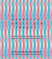 The Geometry of Multiple Images - The Laws That Govern the Formation of Multiple Images of a Scene Scene and Some of The di Olivier Faugeras edito da MIT Press